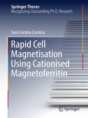 cover image of Rapid Cell Magnetisation Using Cationised Magnetoferritin